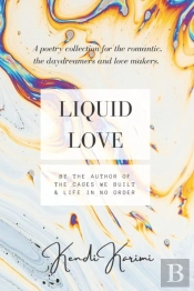 Liquid Love