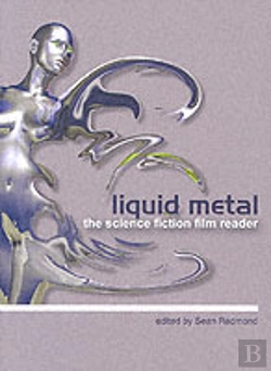 Bertrand.pt - Liquid Metal Â€“ The Science Fiction Film Reader