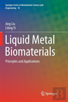 Liquid Metal Biomaterials