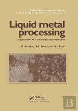 Liquid Metal Processing