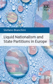 Liquid Nationalism And State Partitions In Europe