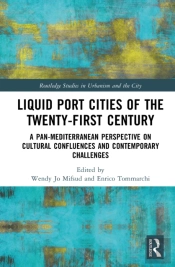 Liquid Port Cities Of The Twenty-First Century