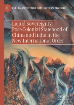 Bertrand.pt - Liquid Sovereignty: Post-Colonial Statehood Of China And India In The New International Order