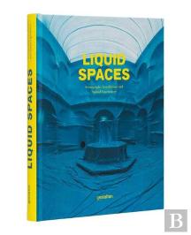 Liquid Spaces