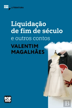 Bertrand.pt - Liquidação De Fim De Século E Outros Contos