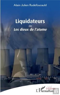 Bertrand.pt - Liquidateurs - <Em>Ou Les Dieux De L'Atome</Em>