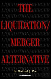 Liquidation/Merger Alternative