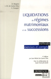 Liquidations De Regimes Matrimoniaux Et De Successions, 4eme Edition