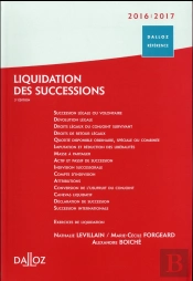 Liquidations Des Successions (Édition 2016/2017)