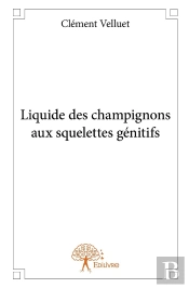 Liquide Des Champignons Aux Squelettes Génitifs