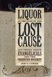 Liquor In The Land Of The Lost Cause