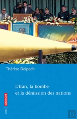 Bertrand.pt - L'Iran, La Bombe Et La Démission Des Nations