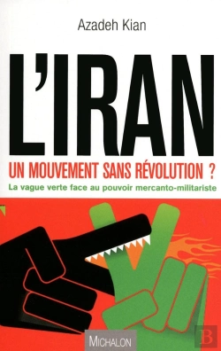 Bertrand.pt - L'Iran Un Mouvement Sans Révolution