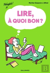 Lire, À Quoi Bon ?
