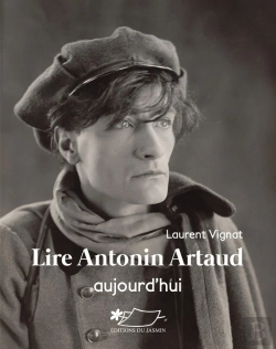 Bertrand.pt - Lire Antonin Artaud Aujourd'Hui