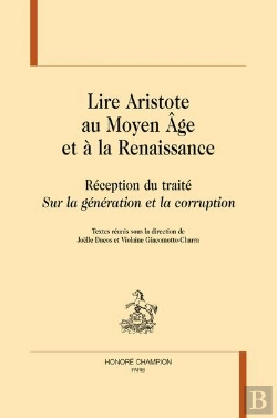Bertrand.pt - Lire Aristote Au Moyen Âge Et À La Renaissance : Réception Du Traité 