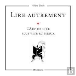 Bertrand.pt - Lire Autrement ? Un Art De Lire Plus Vite Et Mieux