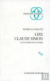 Lire Claude Simon : La Polyphonie Du Monde