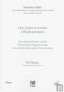 Bertrand.pt - Lire, Ecrire Et Ecouter A L'Ecole Primaire