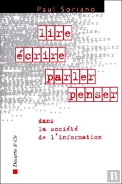 Bertrand.pt - Lire, Écrire, Parler, Penser Dans La Société De L'Information