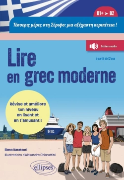 Bertrand.pt - Lire En... : Grec Moderne. Quatre Jours À Sérifos : Une Aventure Inoubliable ! (B1-B2) : Révisez Et Améliorez Votre Niveau En Lisant Et En Vous Amusant !