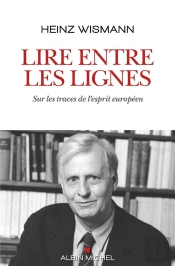 Lire Entre Les Lignes : Sur Les Traces De L'Esprit Européen