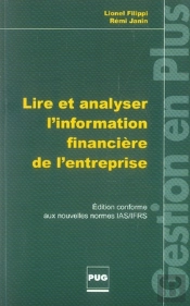 Lire Et Analyser L'Information Financière De L'Entreprise (Édition 2006)