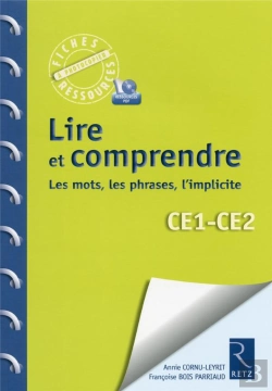 Bertrand.pt - Lire Et Comprendre Les Mots, Les Phrases, L'Implicite ; Ce1- Ce2