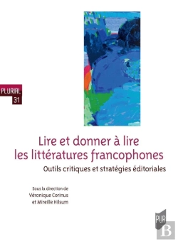 Bertrand.pt - Lire Et Donner À Lire Les Littératures Francophones