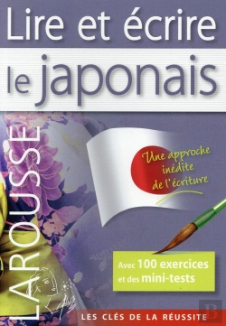 Bertrand.pt - Lire Et Écrire Le Japonais