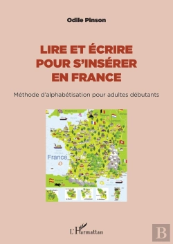 Bertrand.pt - Lire Et Écrire Pour S'Insérer En France ; Méthode D'Alphabetisation Pour Adultes Débutants