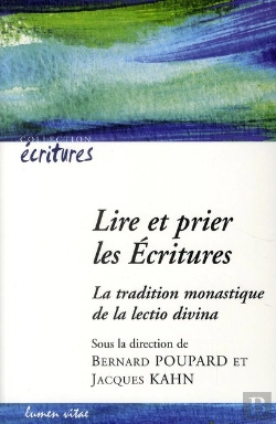 Bertrand.pt - Lire Et Prier Les Écritures ; La Tradition Monastique De La Lectio Divina