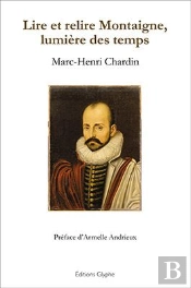 Lire Et Relire Montaigne, Lumière Des Temps