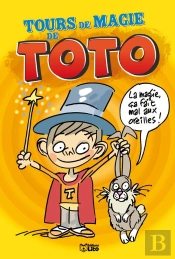 Lire Et Rire : Tours De Magie De Toto