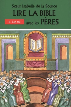 Bertrand.pt - Lire La Bible Avec Les Peres - 4. Un Roi