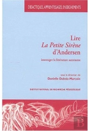 Lire La Petite Sirène D'Andersen : Interroger La Littérature Autrement