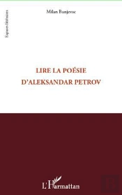 Lire La Poésie D'Aleksandar Petrov