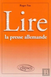 Lire La Presse Allemande