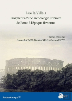 Bertrand.pt - Lire La Ville Tome 2 ; Fragments D'Une Archéologie Littéraire De Rome À L'Époque Flavienne