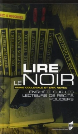 Bertrand.pt - Lire Le Noir ; Enquête Sur Les Lecteurs De Récits Policier
