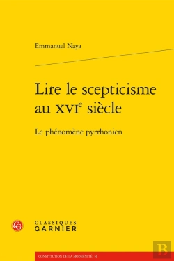 Bertrand.pt - Lire Le Scepticisme Au Xvie Siècle : Le Phénomène Pyrrhonien