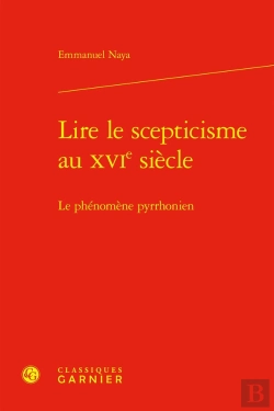 Bertrand.pt - Lire Le Scepticisme Au Xvie Siècle : Le Phénomène Pyrrhonien