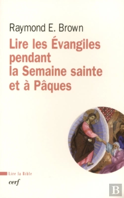 Bertrand.pt - Lire Les Évangiles Pendant La Semaine Sainte Et À Pâques