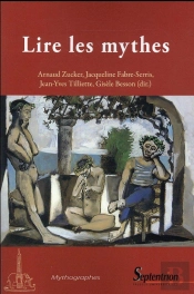 Lire Les Mythes : Formes, Usages Et Visées Des Pratiques Mythographiques De L'Antiquité À La Renaissance