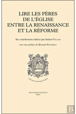 Bertrand.pt - Lire Les Peres De L'Eglise Entre La Renaissance Etla Reforme