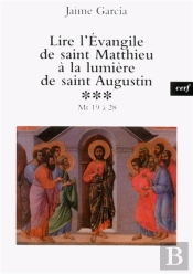 Lire L'Evangile De Saint Matthieu A La Lumiere Desaint Augustin, 3