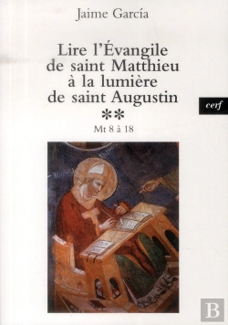 Bertrand.pt - Lire L'Evangile De Saint Matthieu A La Lumiere Desaintaugustin, 2