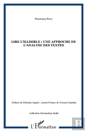 Lire L'Illisible Une Approche De L'Analyse Des Textes