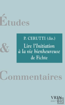 Bertrand.pt - Lire L'Initiation À La Vie Bienheureuse De Fichte