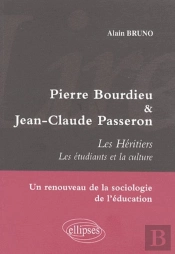 Lire Pierre Bourdieu Et Jean-Claude Passeron. Les Héritiers - Les Étudiants Et La Culture - Un Renouveau De La Sociologie De L'Éducation